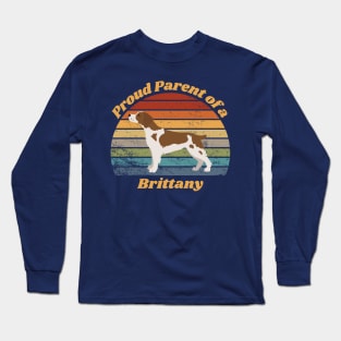 Proud Parent of a Brittany Long Sleeve T-Shirt